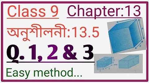 Class 9: Maths | Exercise 13.5 | Chapter 13 | surface area and volumes | Q. 1, 2, 3