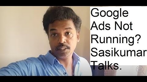 SEO Class 40.8: Google Ads Not Running? Sasikumar Talks (in Tamil) #SasikumarTalks