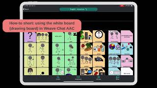 How-to shorts: using the white board (drawing board) in Weave Chat AAC