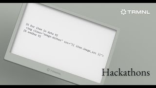 How to Participate in a TRMNL Hackathon