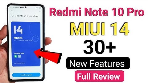 Redmi note 10 pro MIUI 14.0.1.0 android 13 full review 2023