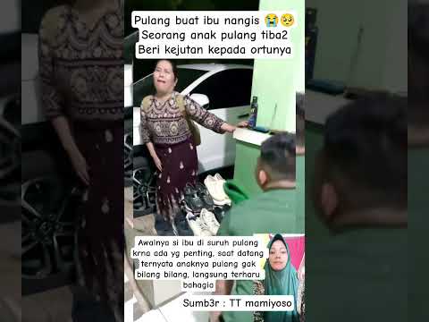 MOMENT SEORANG ANAK PULANG BERI KEJUTAN KE ORTUNYA #videoviral #suprise #keluarga