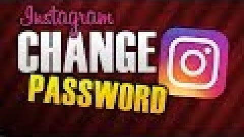 HOW TO CHANGE PASSWORD ON INSTAGRAM 2023