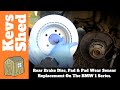 BMW 1 Series - Replacing the Rear Brake Discs, Brake Pads and Brake Pad Wear Sensor