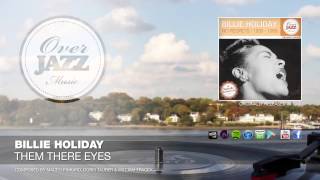 Billie Holiday - Them There Eyes (1949)
