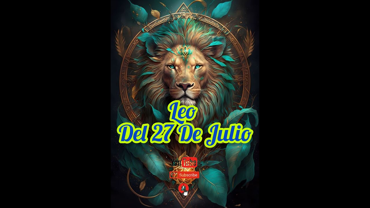 Leo Nacido El 27 De Julio