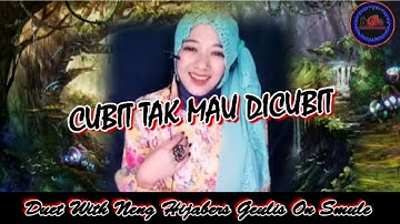 Cubit Tak Mau Dicubit - Nelly Agustin ( Karaoke ).. Duet With Neng Hijabers Geulis On Smule