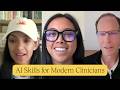 AI Skills for Modern Clinicians Webinar