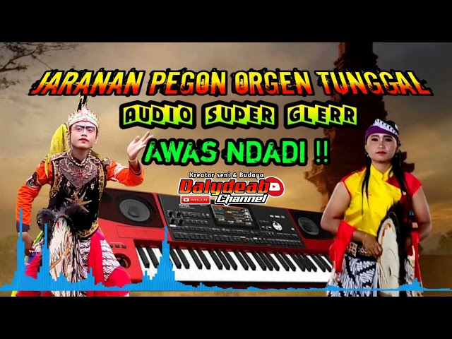 JARANAN PEGON ORGEN TUNGGAL || AUDIO SUPER GLERR class=