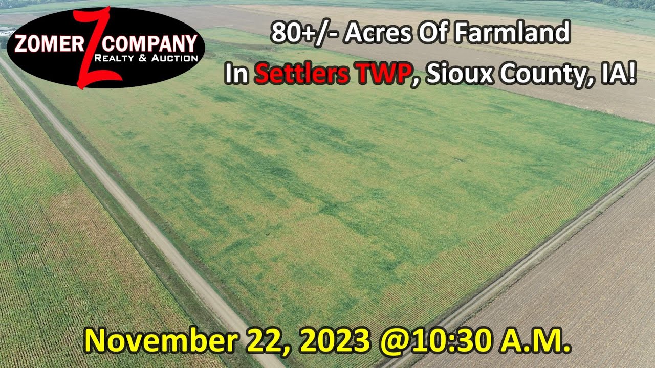 80+/ Acres Of Farmland Located In Settlers TWP, Sioux County, IA To Be