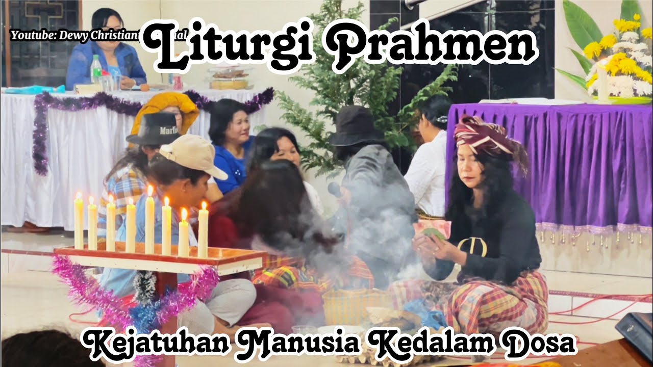 Liturgi Prahmen Kejatuhan Manusia Kedalam Dosa - GKPS RESORT SINTARAYA (Simalungun & Terjemahan)