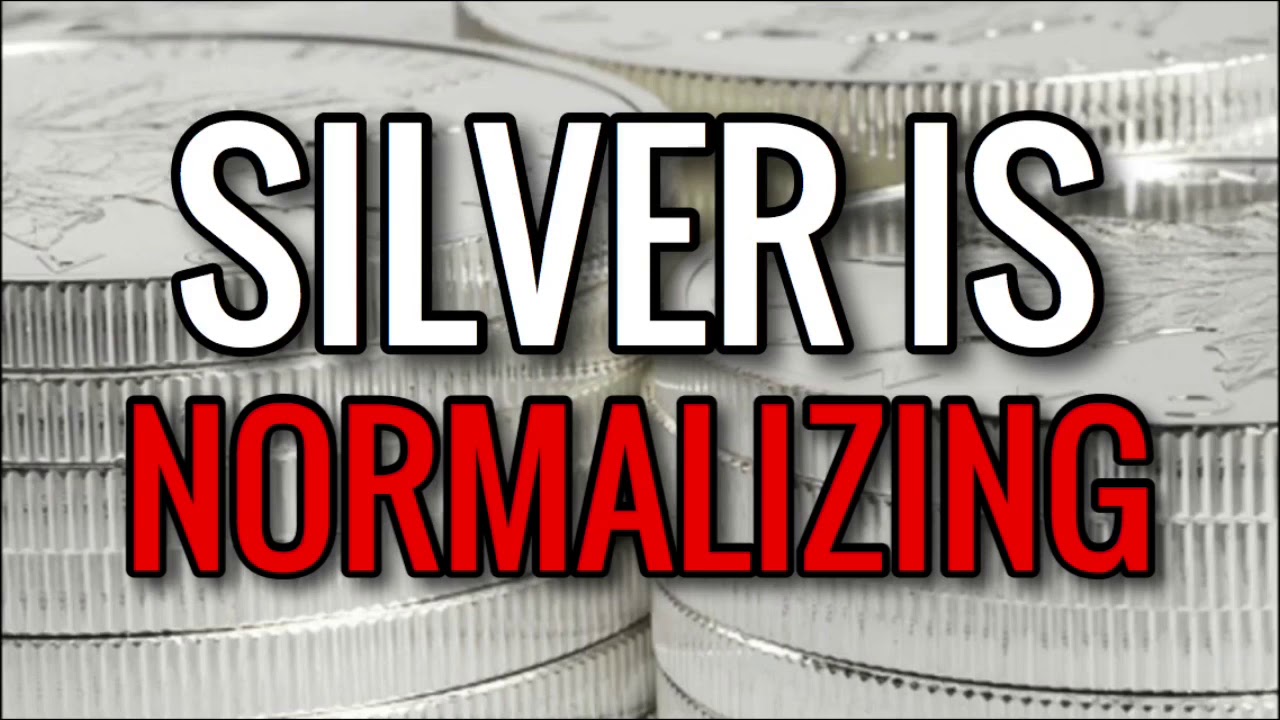 Silver is “Normalizing”? Hopefully Sooner Than Later Precious Metal