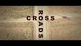 Crossroads Short Film - Official Trailer