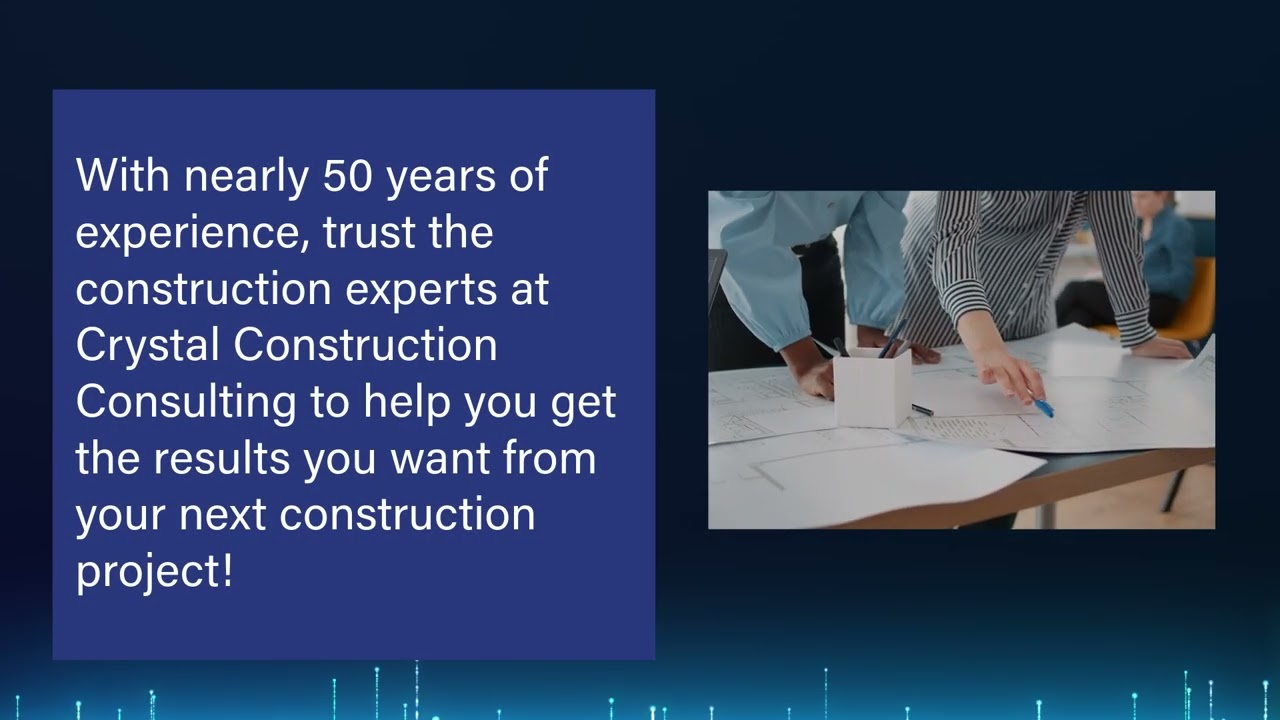 Crystal Construction Consulting: Your Ally in Every Project