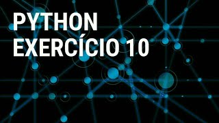 Python Exercício 10 (Radar eletrônico)