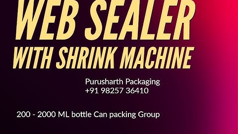 soft drink packaging machine II SODA BOTTLE PACKING MACHINE II WEB SEALER WITH SHRINK MACHINE