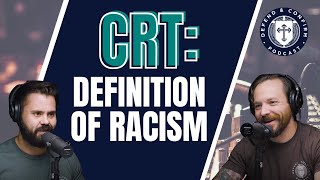CRT and its definition of Racism