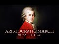 Mozartshtern - Аристократичный марш (by checkoff)