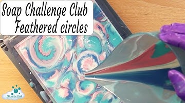 🪶Soap Challenge Club cold process soap making  - Feathered circles 🪶