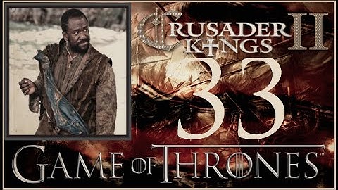 Crusader Kings II, Game of Thrones: Pirate Dwarf Vujaan #33