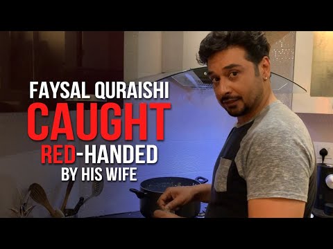 Faysal Quraishi Caught Red Handed By His Wife
