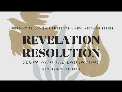 Revelation Resolution Wk. 2 - 1/21/24