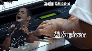 SI SUPIERAS - PORFI BALOA chords sheet