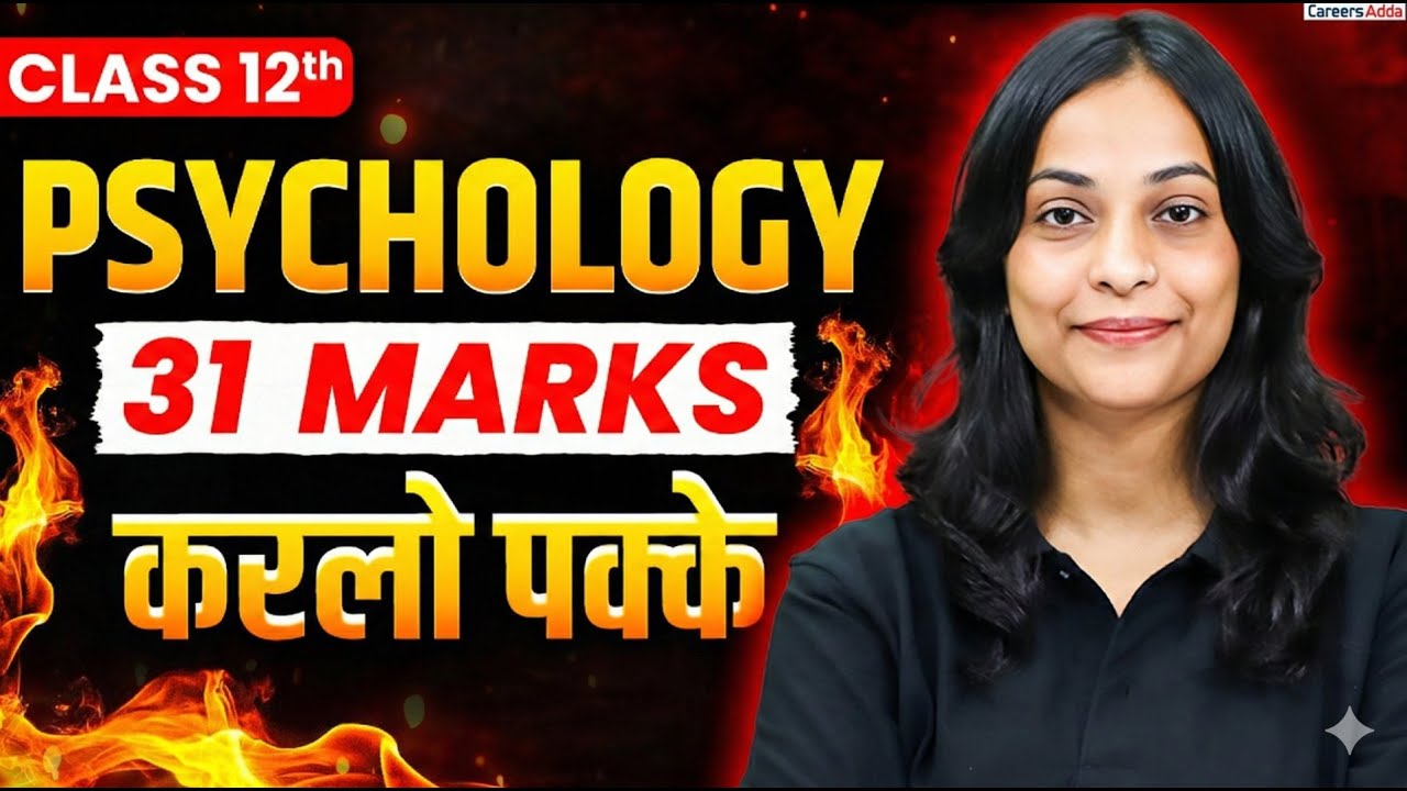 Class 12 Psychology Part 2 | 31 Marks Karlo Pakke | Board Exam 2026