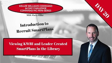KW 66 Day CommandMC Day 20 - Library - KWRI and Top Rated SmartPlans
