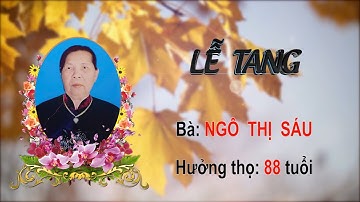 Lễ tang bà: Ngô Thị Sáu, Ấp Cái Rô, Xã Tân Hưng, Tỉnh Cà Mau