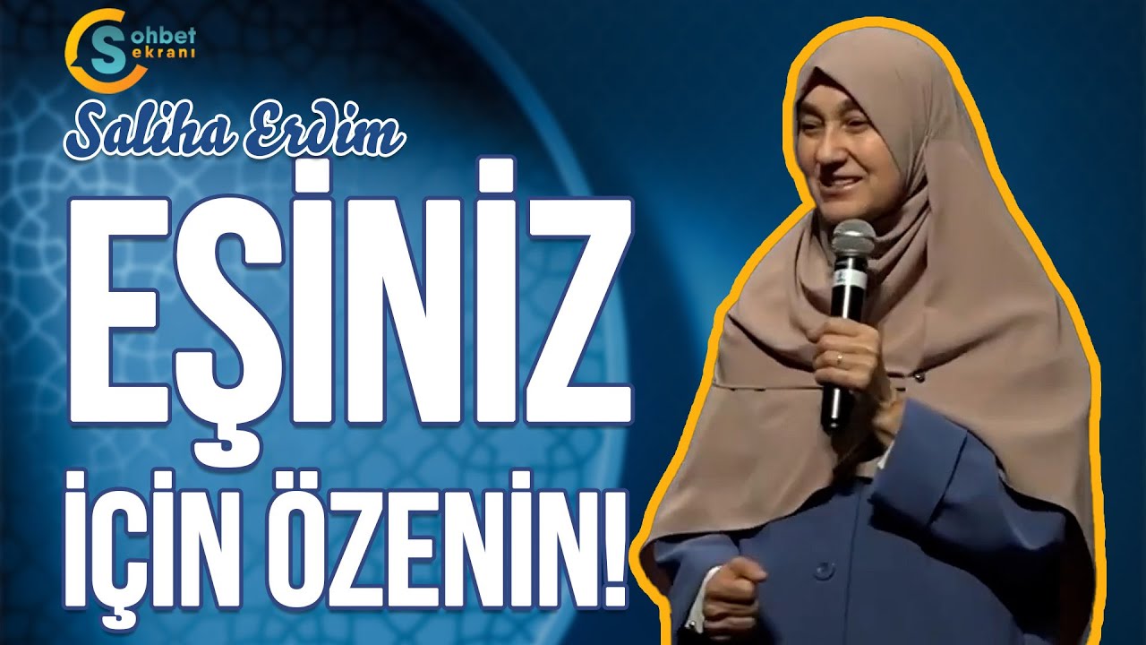 Eşiniz İçin Özenin!｜Saliha Erdim