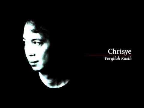 Crisye - Pergilah Kasih