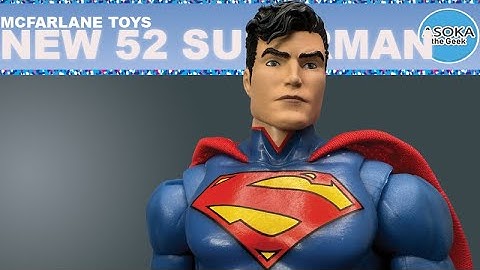 McFarlane Toys DC Multiverse Review: New 52 Superman   | Asoka The Geek