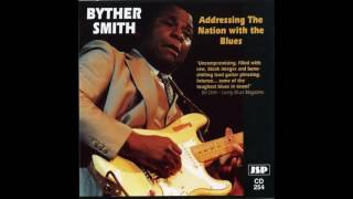 Byther Smith - 1994 - Addressing The Nation With The Blues