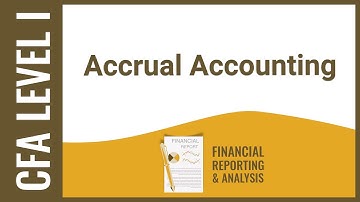 CFA Level I FRA - Accrual Accounting
