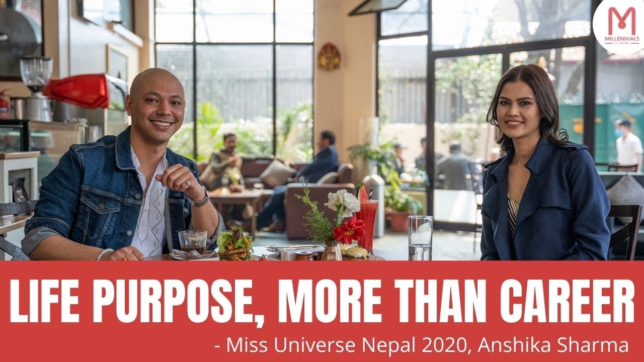 Ep:23 || Miss Universe Nepal 2020 ANSHIKA SHARMA || JAI PRADHAN || Life Purpose, More Than Career