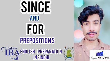Since And For | Prepositions in English Grammer | English preparation for IBA test| 05-15| In Sindhi