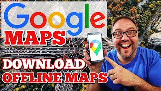Google Maps Offline - Как скачать и использовать Карты - просто!