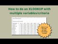 How to do an XLOOKUP with multiple variables / criteria