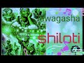 Luwagasha Ng Wanakili Song Shiloti Kepra Rec Luwagasha Ng Wanakili Song Shiloti Kepra Rec