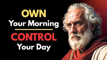 Only 1% Wake Up Like THIS — 7 Stoic Secrets to Own Your Morning & Your Life | Stoicism