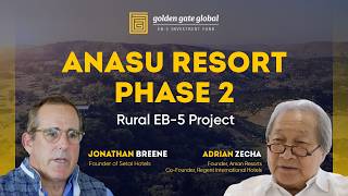 New Rural EB-5 Project - Anasu Resort Phase 2 - 2026