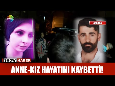 Anne-kız hayatını kaybetti!