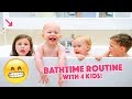 BATHTIME ROUTINE WITH 4 KIDS!