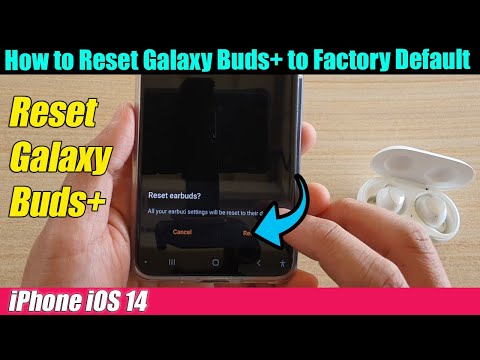 How to Reset Galaxy Buds+ to Factory Default