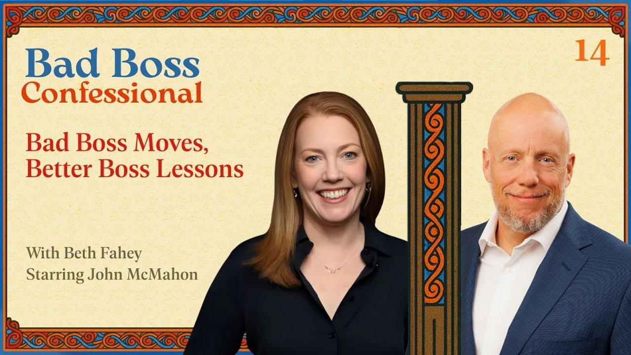 Bad Boss Moves, Better Boss Lessons | Bad Boss Confessional | Episode 14