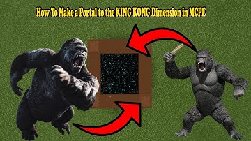 How To Make a Portal to the KING KONG Dimension in MCPE (Minecraft PE)