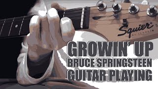 Playing Growin' Up With Bruce Springsteen