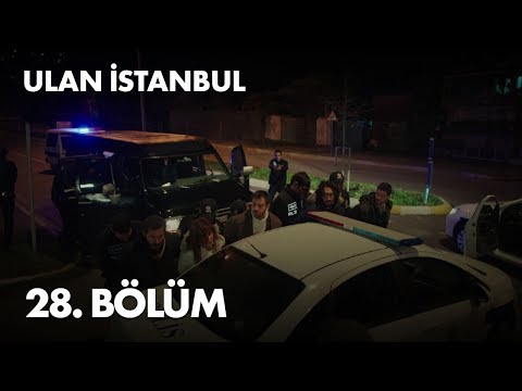 Ulan İstanbul 28. Bölüm - Full Bölüm