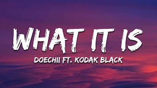 Doechii - What It Is (Block Boy) ft. Kodak Black (Lyrics) Resimi